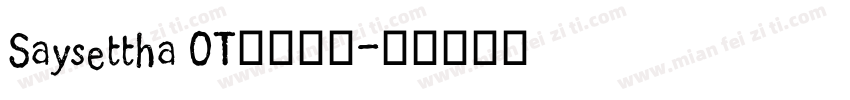 Saysettha OT字体下载字体转换